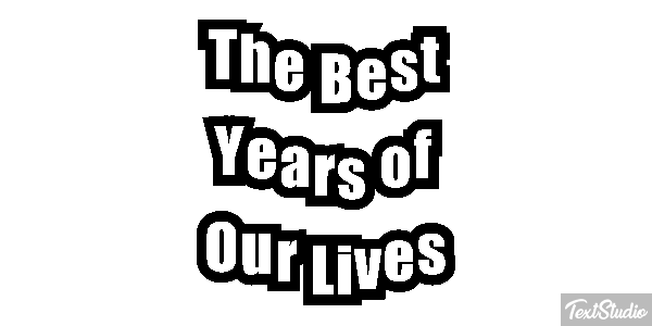 The Best Years of Our Lives Efeito do texto