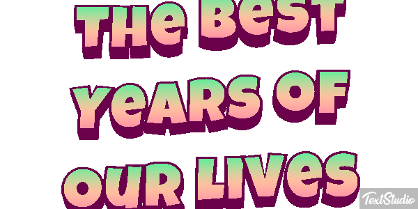 The Best Years of Our Lives Efeito do texto