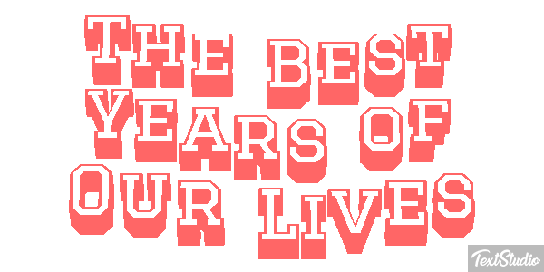 The Best Years of Our Lives Efeito do texto