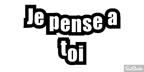 Je pense à toi Efekt tekstowy