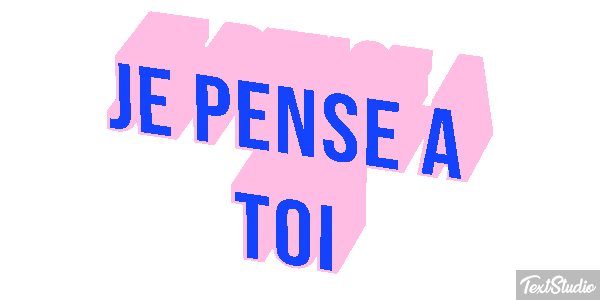 Je pense à toi Efekt tekstowy