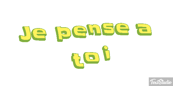 Je pense à toi Efekt tekstowy