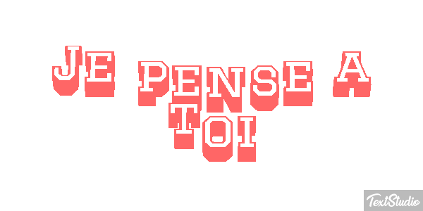 Je pense à toi Efekt tekstowy