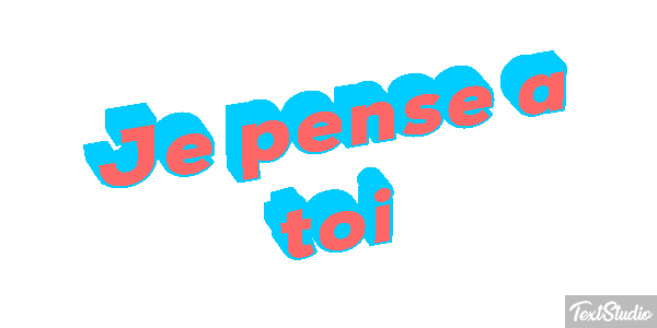 Je pense à toi Efekt tekstowy