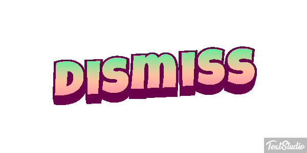 Dismiss Metin efekti