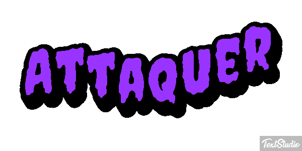 Attaquer Effet de texte
