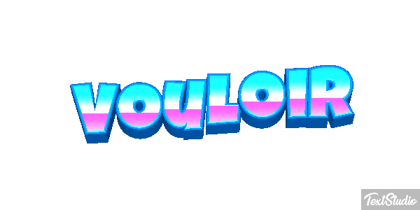 Vouloir Effetto testo