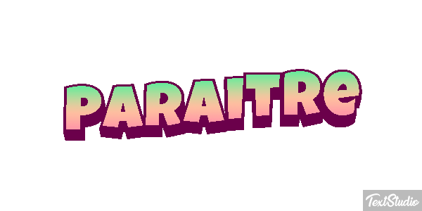 Paraître Effet de texte