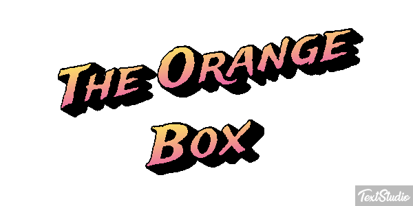 The Orange Box Metin efekti
