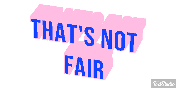 That's Not Fair Text effect