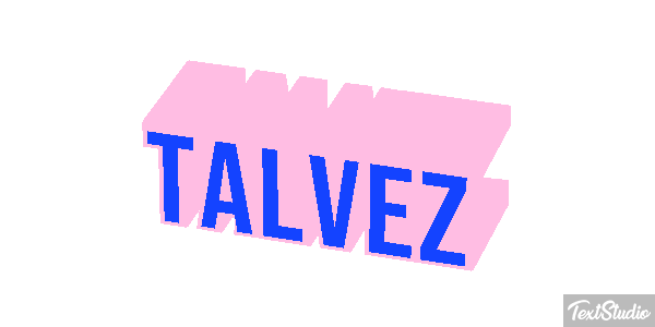 Talvez Effet de texte