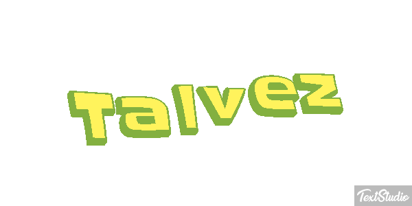 Talvez Effet de texte