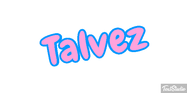 Talvez Effet de texte