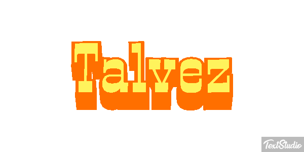 Talvez Effet de texte