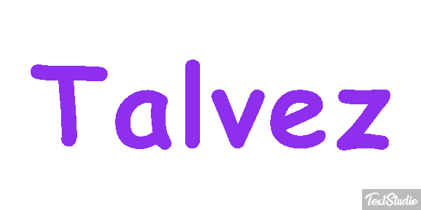 Talvez Effet de texte