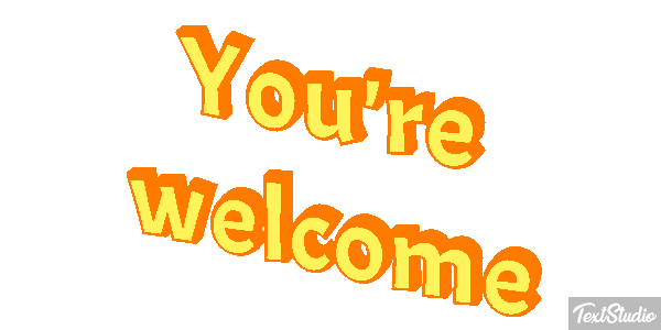 You're Welcome Text effect