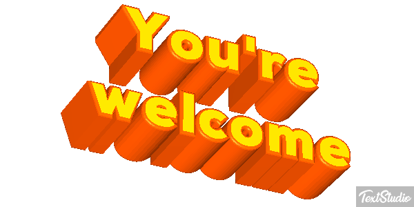 You're Welcome Text effect