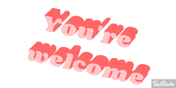 You're Welcome Text effect