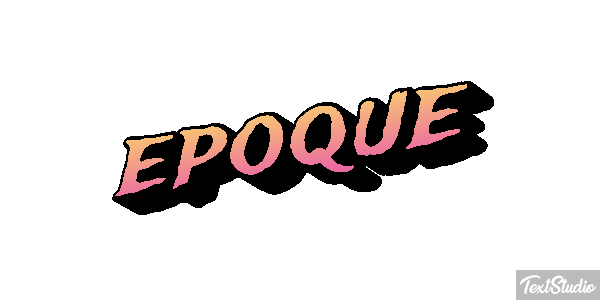 époque Effet de texte