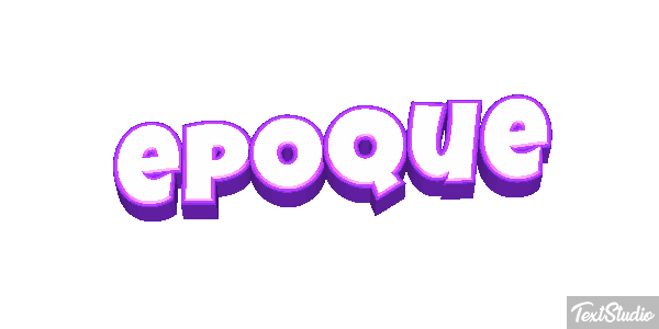 époque Effet de texte
