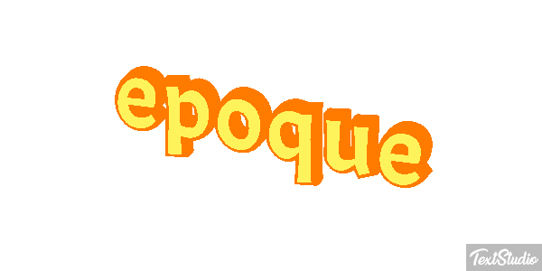 époque Effet de texte