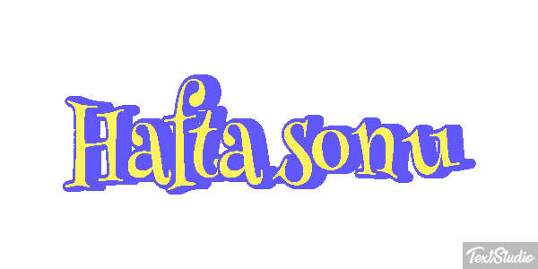 Hafta sonu Metin efekti