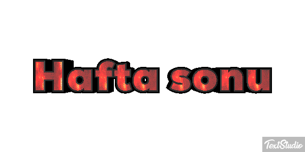 Hafta sonu Metin efekti