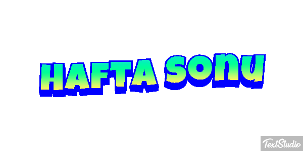 Hafta sonu Metin efekti