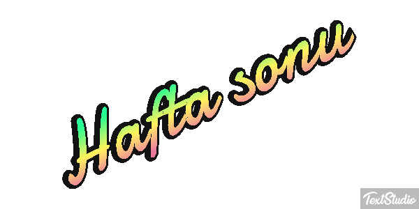 Hafta sonu Metin efekti