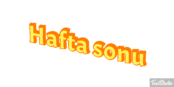 Hafta sonu Metin efekti