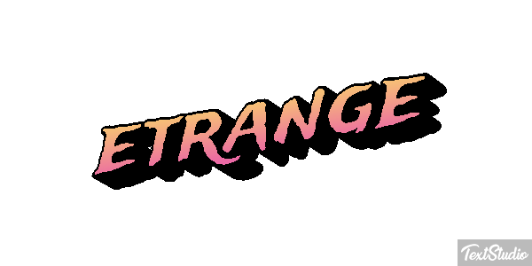 étrange Effet de texte