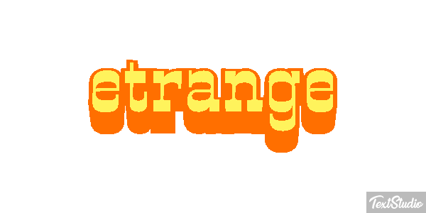 étrange Effet de texte