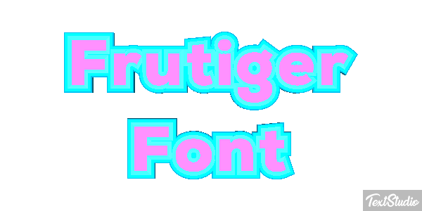 Frutiger Font Texteffekt