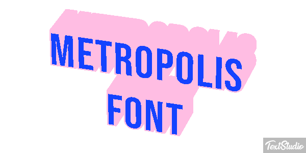 Metropolis Font Text effect