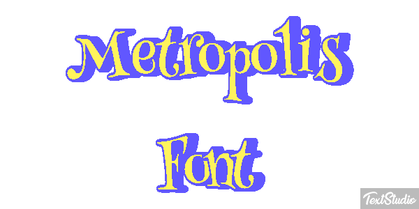 Metropolis Font Text effect