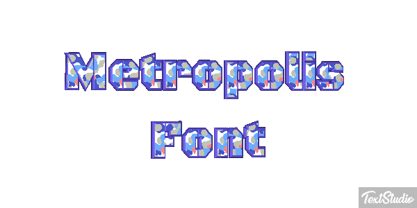 Metropolis Font Text effect