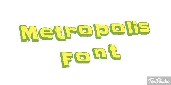 Metropolis Font Text effect