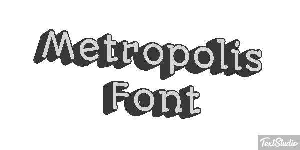 Metropolis Font Text effect