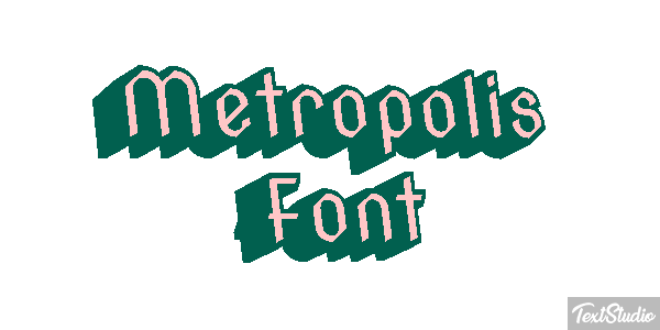 Metropolis Font Text effect