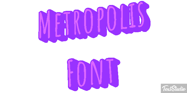 Metropolis Font Text effect
