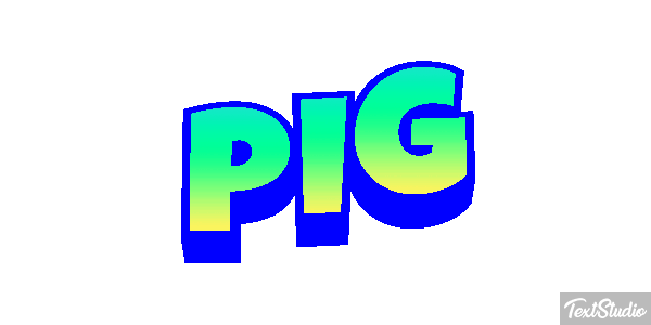 Pig Text effect