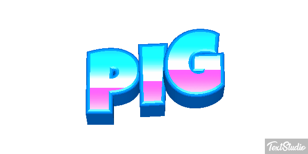 Pig Text effect