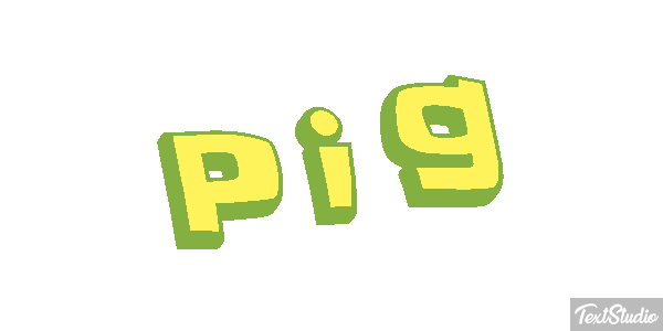 Pig Text effect