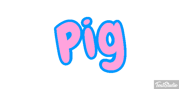 Pig Text effect