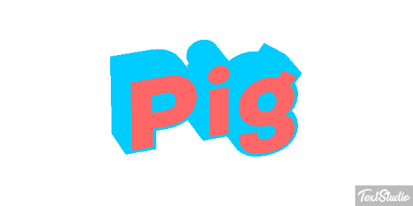 Pig Text effect