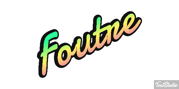 Foutre Effet de texte