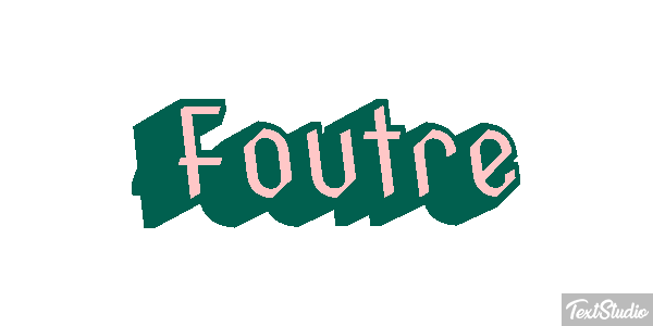 Foutre Effet de texte