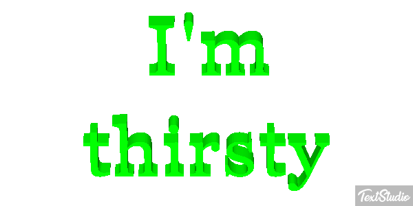 I'm Thirsty Text effect