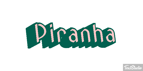Piranha Text effect