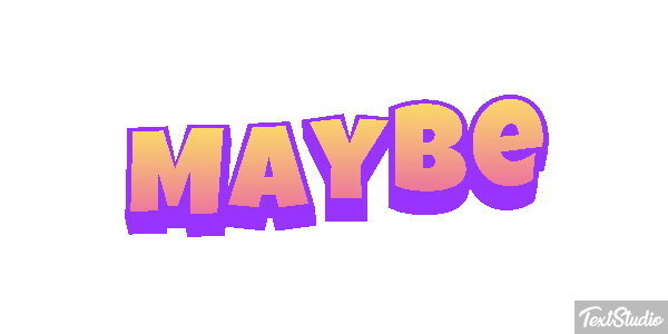 Maybe Tekst effect